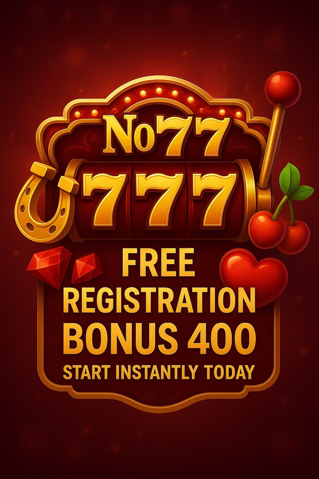 No777 Game Free Registration Bonus 400 – Start Instantly Today