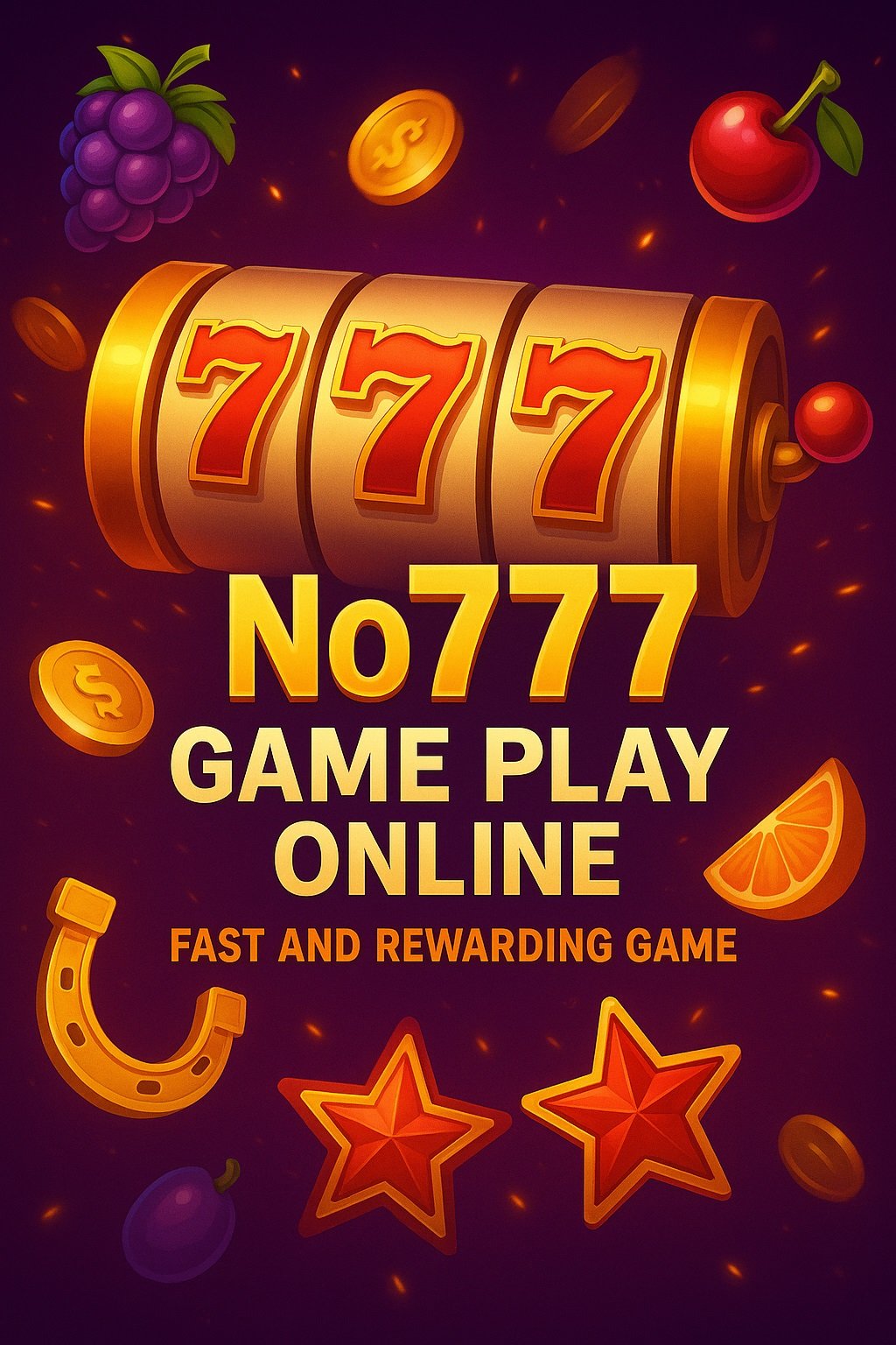 No777 Game Play Online – Fast and Rewarding Game